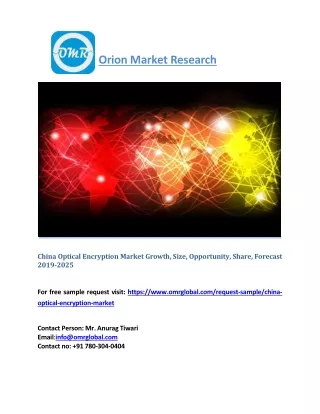 China Optical Encryption Market Growth, Size, Opportunity, Share, Forecast 2019-2025