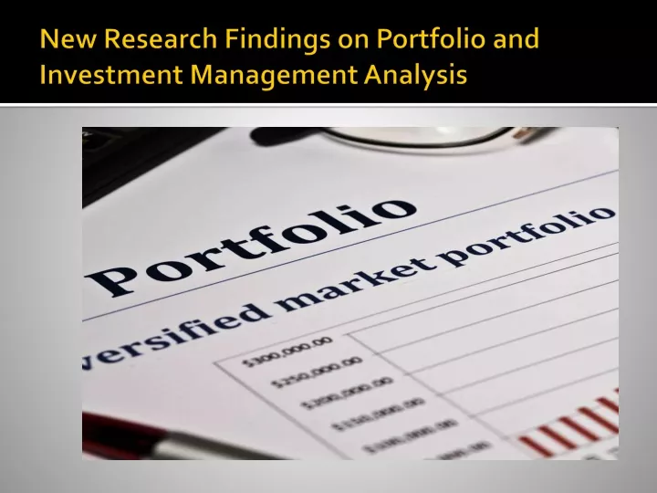 new research findings on portfolio and investment management analysis
