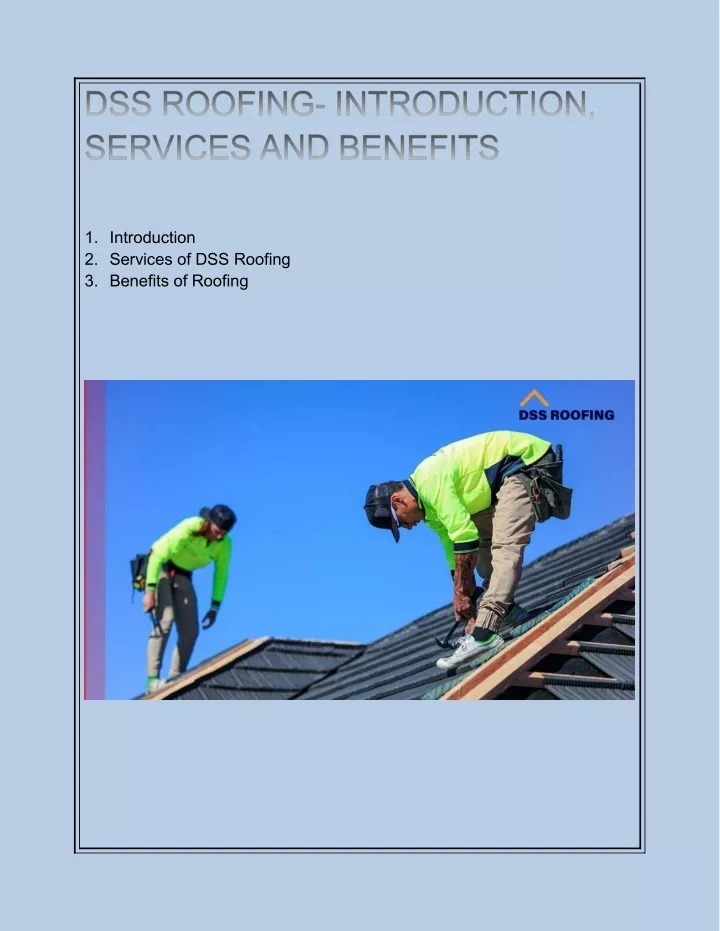 1 introduction 2 services of dss roofing