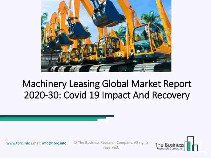 machinery leasing global market report 2020 30 covid 19 impact and recovery