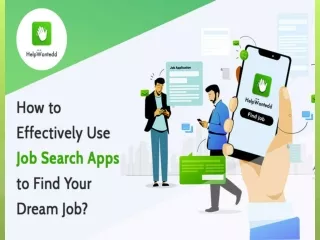 How to effectively use Job Search apps to find your dream Job