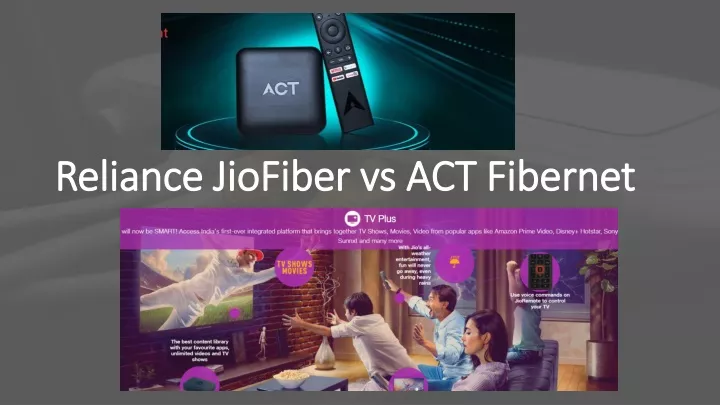 reliance jiofiber vs act fibernet