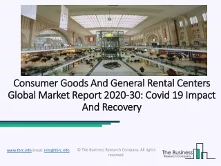 Consumer Goods And General Rental Centers Market With Covid 19 Impact And Recovery