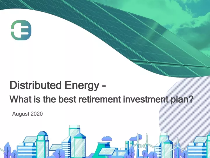 distributed energy what is the best retirement