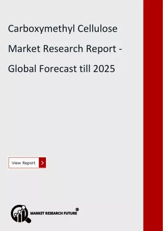 carboxymethyl cellulose market research report