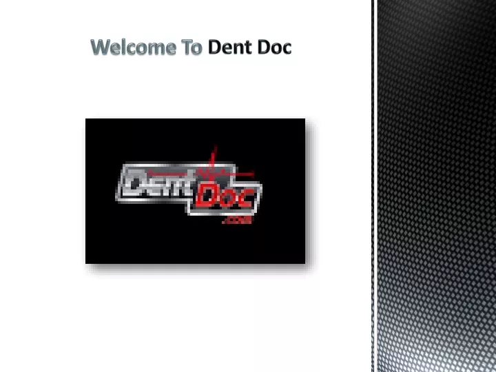 welcome to dent doc
