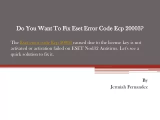 do you want to fix eset error code ecp 20003