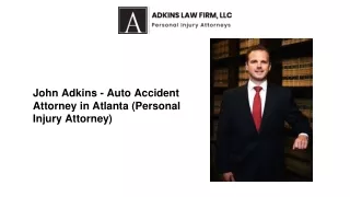 John Adkins Help You in Auto Accident Attorney, Atlanta