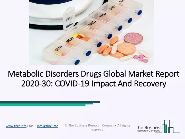 metabolic disorders drugs global market report 2020 30 covid 19 impact and recovery