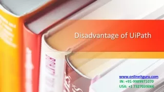 disadvantage of uipath