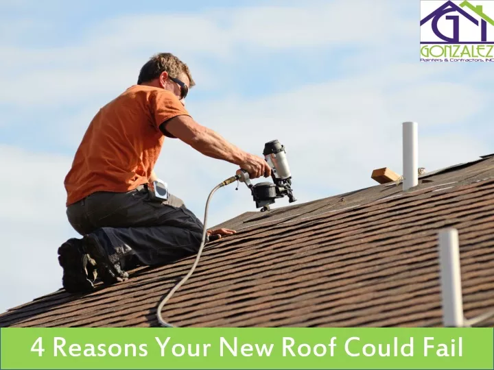 4 reasons your new roof could fail
