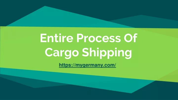 entire process of cargo shipping