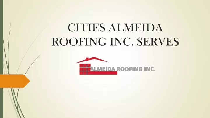 cities almeida roofing inc serves