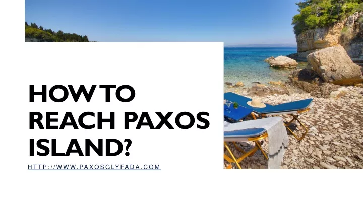 how to reach paxos island http www paxosglyfada