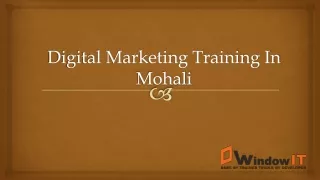 Are You Searching Digital Marketing Training in Mohali ?