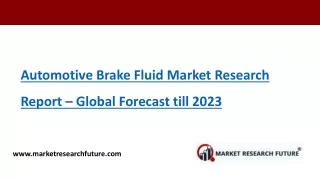 Increasing Demand for Vehicle Safety to Expand Automotive Brake Fluid Market