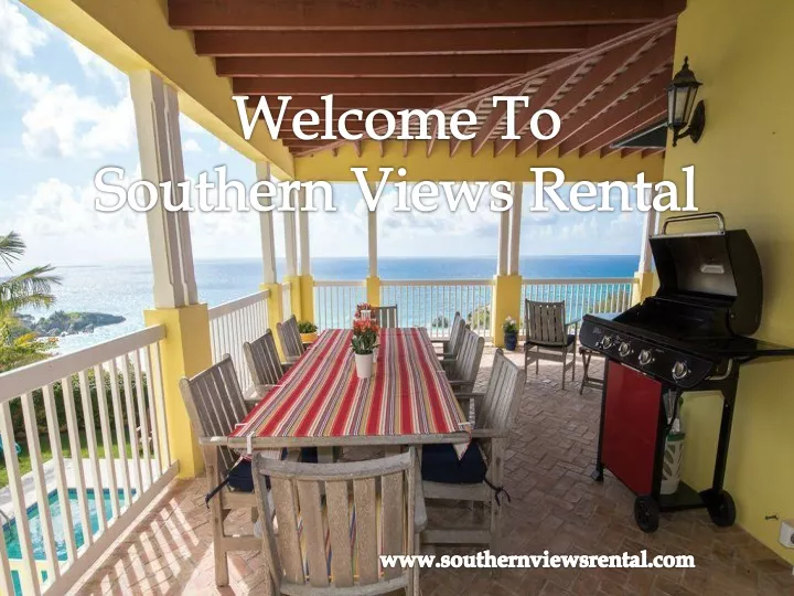welcome to southern views rental
