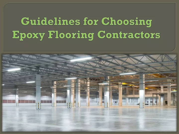 guidelines for choosing epoxy flooring contractors