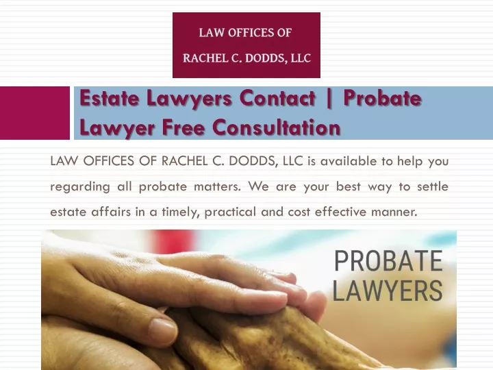 estate lawyers contact probate lawyer free consultation