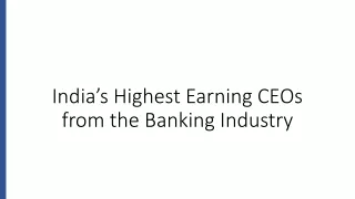 india s highest earning ceos from the banking