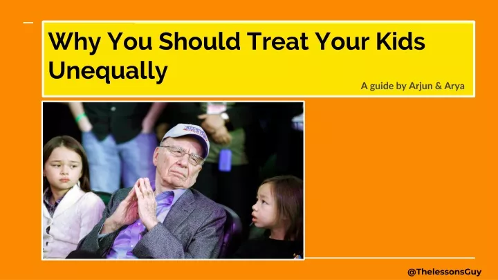 why you should treat your kids unequally