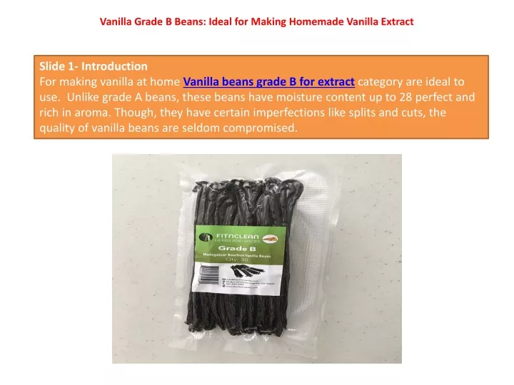 vanilla grade b beans ideal for making homemade vanilla extract