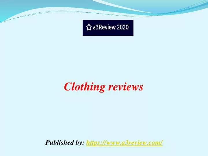 clothing reviews published by https www a3review