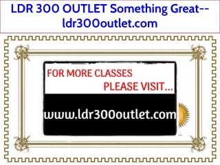 LDR 300 OUTLET Something Great--ldr300outlet.com