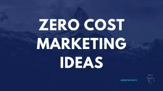 Zero Cost Marketing Ideas