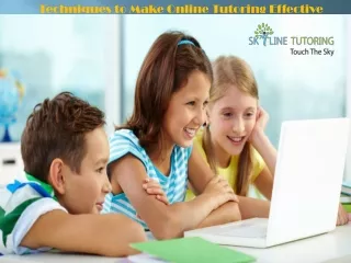 Techniques to Make Online Tutoring Effective