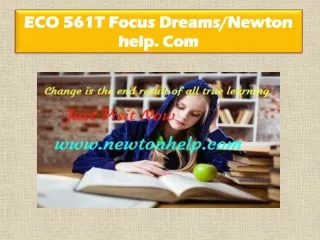 ECO 561T Focus Dreams/newtonhelp.com