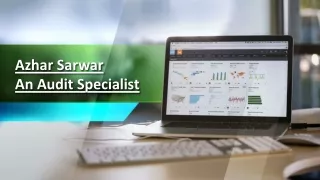 Azhar Sarwar An Audit Specialist