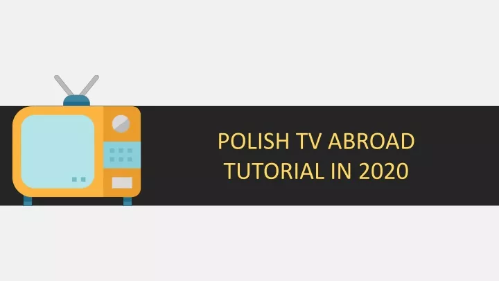 polish tv abroad tutorial in 2020