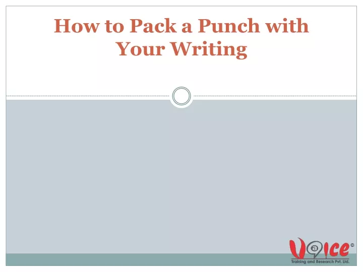 how to pack a punch with your writing