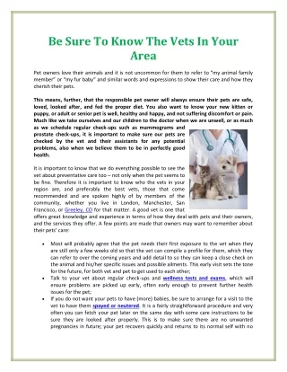 be sure to know the vets in your area