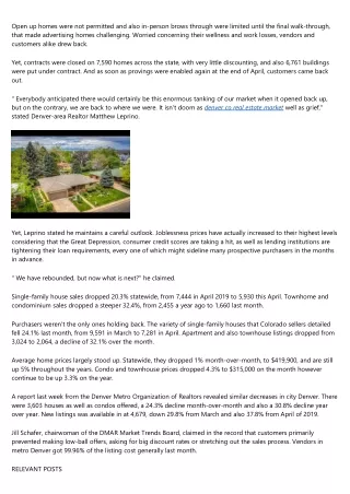 Stay-at-home orders dealt a hefty strike to home sales throughout the state in April, yet they really did not knock the