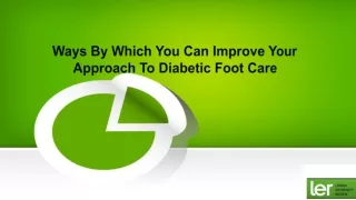 Ways By Which You Can Improve Your Approach To Diabetic Foot Care