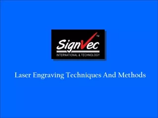laser engraving techniques and methods