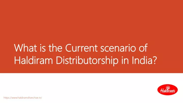 what is the current scenario of haldiram distributorship in india
