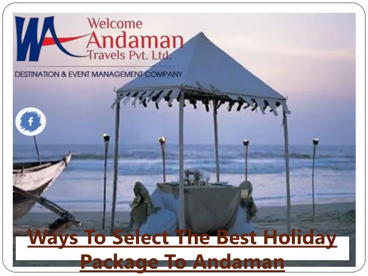 ways to select the best holiday package to andaman