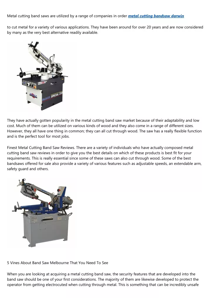 metal cutting band saws are utilized by a range