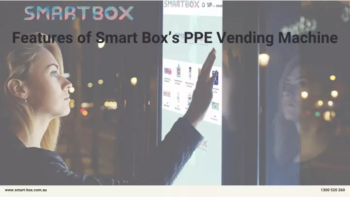 features of smart box s ppe vending machine
