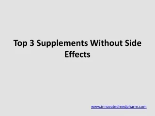 Top 3 Supplements Without Side Effects