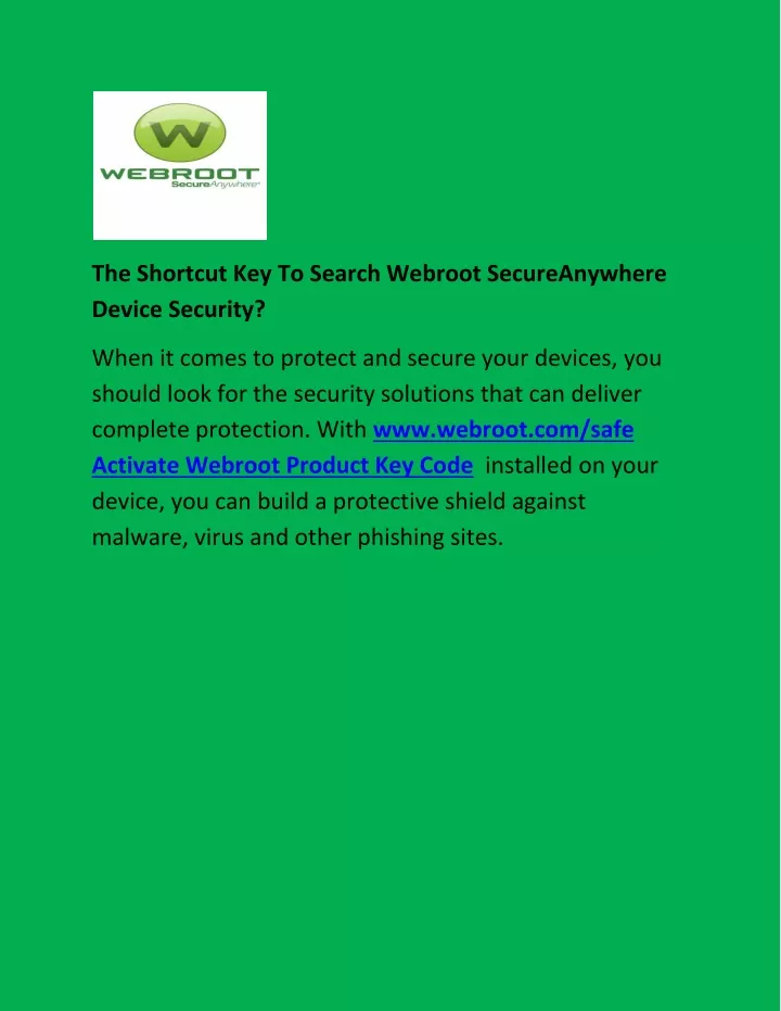 the shortcut key to search webroot secureanywhere