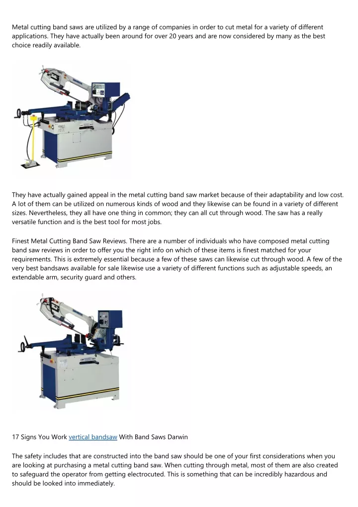 metal cutting band saws are utilized by a range