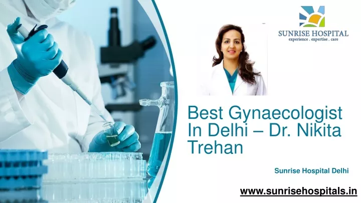 best gynaecologist in delhi dr nikita trehan