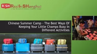 Chinese Summer Camp - The Best Ways Of Keeping Your Little Champs Busy In Different Activities