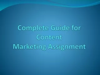 complete guide for content marketing assignment