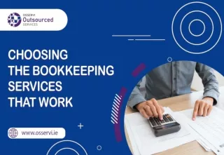 Choosing the Bookkeeping Services That Work