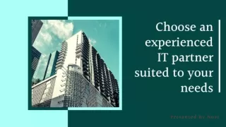 Choose An Experienced IT Partner Suited To Your Needs